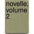 Novelle, Volume 2