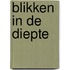 Blikken in de diepte