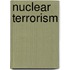 Nuclear Terrorism