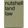 Nutshell Land Law door Michael Haley
