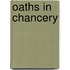 Oaths In Chancery