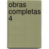 Obras Completas 4 door Jorge Luis Borges