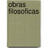 Obras Filosoficas