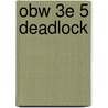 Obw 3e 5 Deadlock door Sarah Paretsky