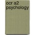 Ocr A2 Psychology