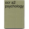 Ocr A2 Psychology door David Clarke