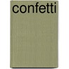 Confetti door P. Boddaert