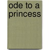 Ode to a Princess door Jessica Clauss