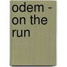 Odem - On The Run door Jürgen Deppe