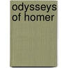 Odysseys of Homer door Professor George Chapman