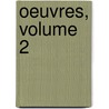 Oeuvres, Volume 2 door Louis-Antoine Caraccioli