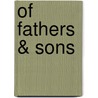 Of Fathers & Sons by Geoffrey Jones