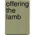 Offering the Lamb