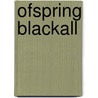 Ofspring Blackall door Miriam T. Timpledon