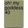 Oh! My Goddess 40 door Onbekend