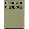 Okinawan Diaspora door Onbekend