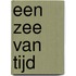 Een zee van tijd