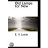 Old Lamps For New