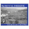 Old Royal Deeside by W. Stewart Wilson