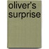 Oliver's Surprise