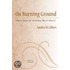 On Burning Ground