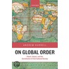 On Global Order P door Andrew Hurrell