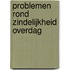 Problemen rond zindelijkheid overdag