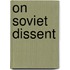 On Soviet Dissent