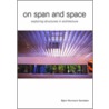 On Span And Space door Bjrn Normann Sandaker