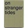 On Stranger Tides door Tim Powers