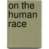 On The Human Race