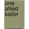 One Allied Sailor door Carol Ann Lindsay