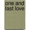 One And Last Love door John Braine