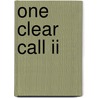 One Clear Call Ii by Upton Sinclair