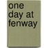 One Day At Fenway