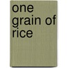 One Grain of Rice door Hitz Demi