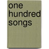 One Hundred Songs door James Ballantine
