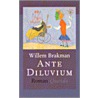 Ante diluvium door Willem Brakman