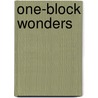 One-Block Wonders by Maxine Rosenthal