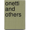 Onetti and Others door Gustavo San Roman