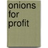 Onions for Profit