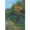Ontario 1610-1985 door Richard White