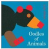 Oodles of Animals door Lois Ehlert