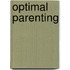 Optimal Parenting