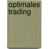 Optimales Trading door Curtis M. Faith