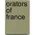 Orators of France
