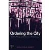 Ordering the City by Nicole Stelle Garnett