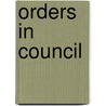 Orders in Council by Canada