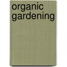 Organic Gardening door Dr Judyth McLeod