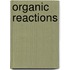 Organic Reactions